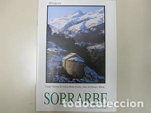Livres: SOBRARBE PARQUE NACIONAL DE ORDESA-MONTE PERDIDO, VALLES DE CHISTAU Y BIELSA - Guerrero,Joaqu&iacute;n