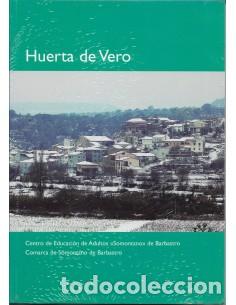 Livres: HUERTA DE VERO - Centro de Educaci&oacute;n de Adultos Somontano de Barbastro