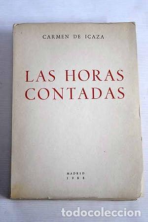 Livres: LAS HORAS CONTADAS - De Icaza,Carmen