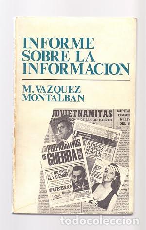 Libros: INFORME SOBRE LA INFORMACI&Oacute;N - V&aacute;zquez Montalb&aacute;n,Manuel