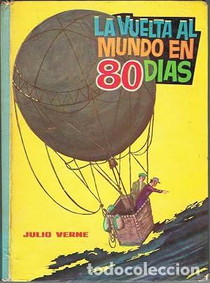 Libros: LA VUELTA AL MUNDO EN 80 D&Iacute;AS - Verne,Julio