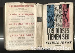 Libros: LOS DIOSES TIENEN SED - France,Anatole