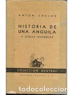 Libros: HISTORIA DE UNA ANGUILA y otras historias - Chejov,Anton