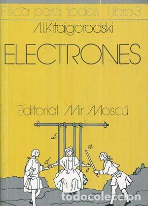 Libros: ELECTRONES - Kitaigorodski,A.I.