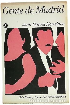 Libros: GENTE DE MADRID 1&ordf;Edici&oacute;n - Garc&iacute;a Hortelano,Juan