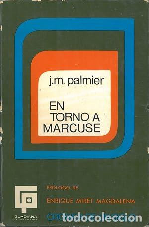 Libros: EN TORNO A MARCUSE - Palmier,J.M.