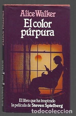 Libros: EL COLOR P&Uacute;RPURA - Walker,Alice
