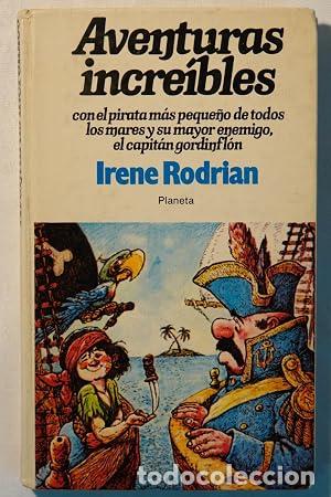 Libros: AVENTURAS INCRE&Iacute;BLES - Rodrian,Irene