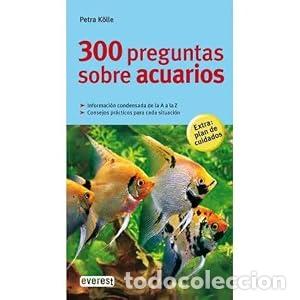 books: 300 PREGUNTAS SOBRE ACUARIOS - Kolle,Petra