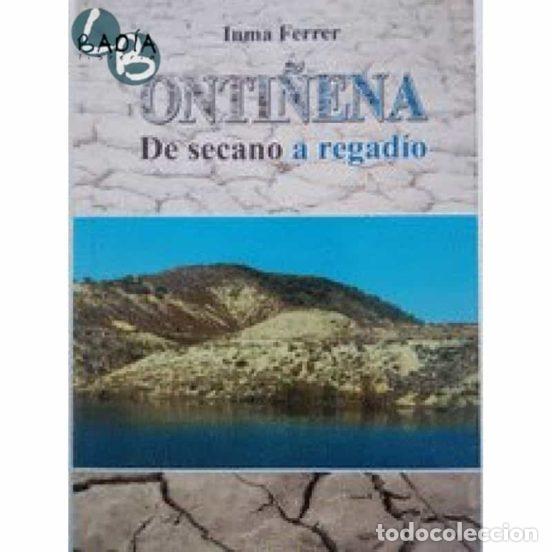 Libri di seconda mano: ONTI&Ntilde;ENA DE SECANO A REGAD&Iacute;O - Ferrer,Inma