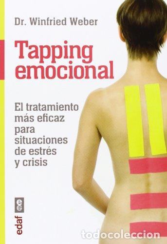 Livres: TAPPING EMOCIONAL - Weber,Dr.Winfried
