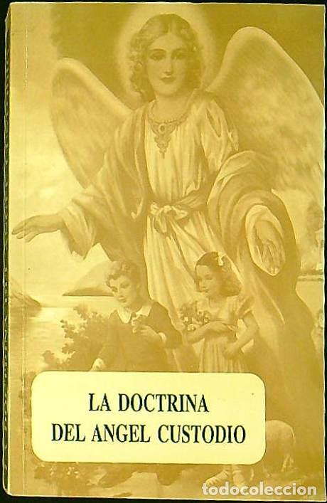 Livres: LA DOCTRINA DEL &Aacute;NGEL CUSTODIO - Garc&iacute;a Garc&iacute;a,Isidoro