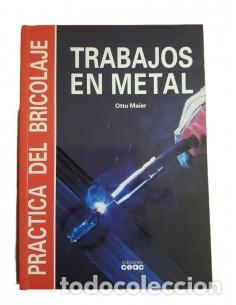 Libros: TRABAJOS EN METAL - Maier,Otto