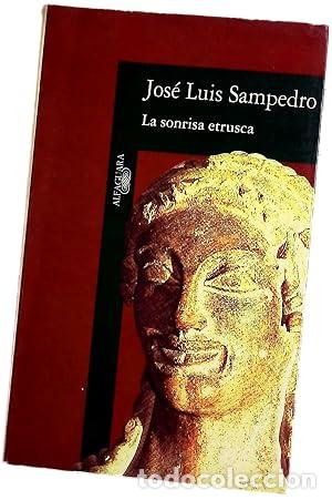 Libros: LA SONRISA ETRUSCA - Sampedro,Jos&eacute; Luis