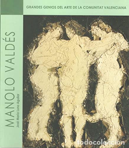 Libros: MANOLO VALD&Eacute;S - Luna Aguilar,Jos&eacute; Mar&iacute;a
