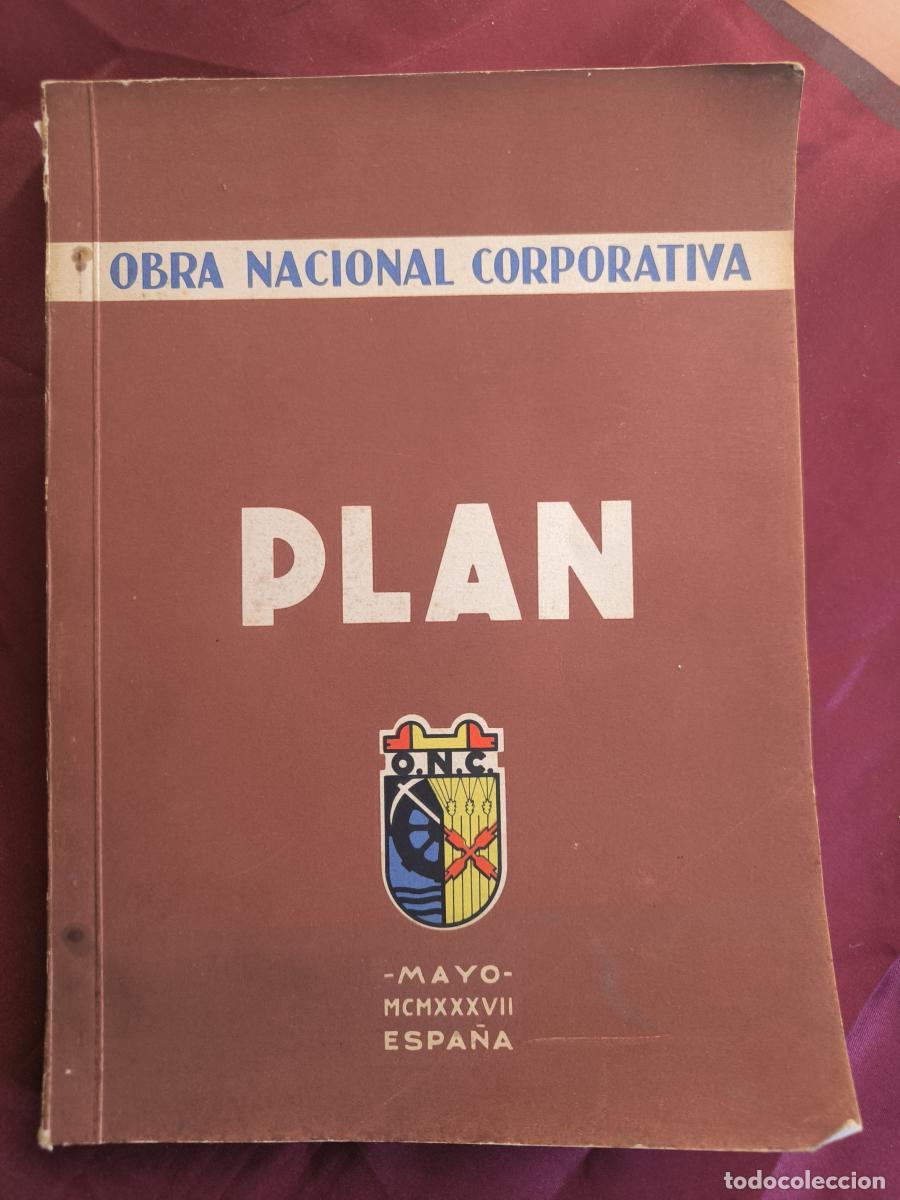 Libros: Obra Nacional Corporativa. Plan. Para un resurgimiento de Espa&ntilde;a y del mundo, a un orden nacional y