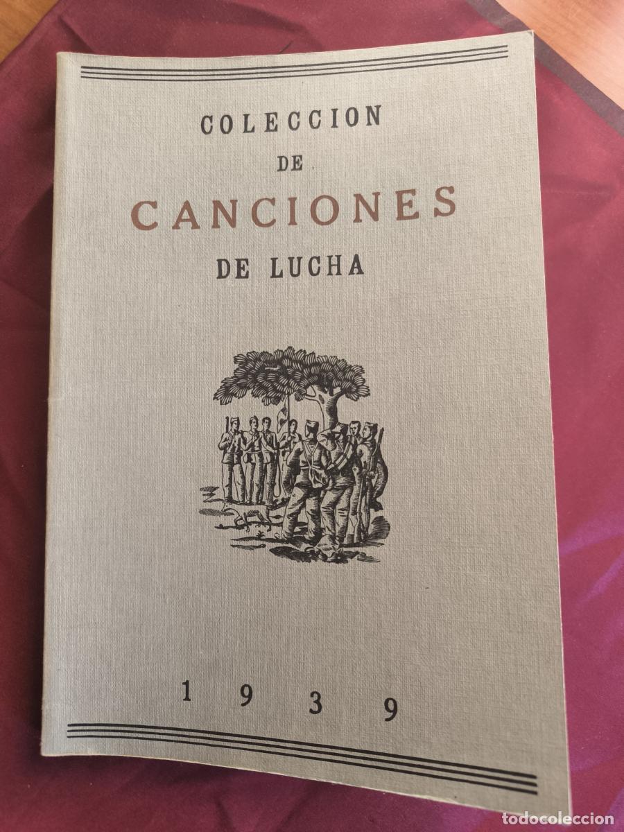 Libros: Colecci&oacute;n de canciones de lucha. 1939 -
