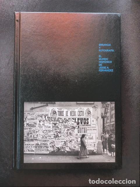 Libros: Fernando Castillo (comisario de la exposici&oacute;n) - Errancia y fotograf&iacute;a. El mundo hisp&aacute;nico de Jesse