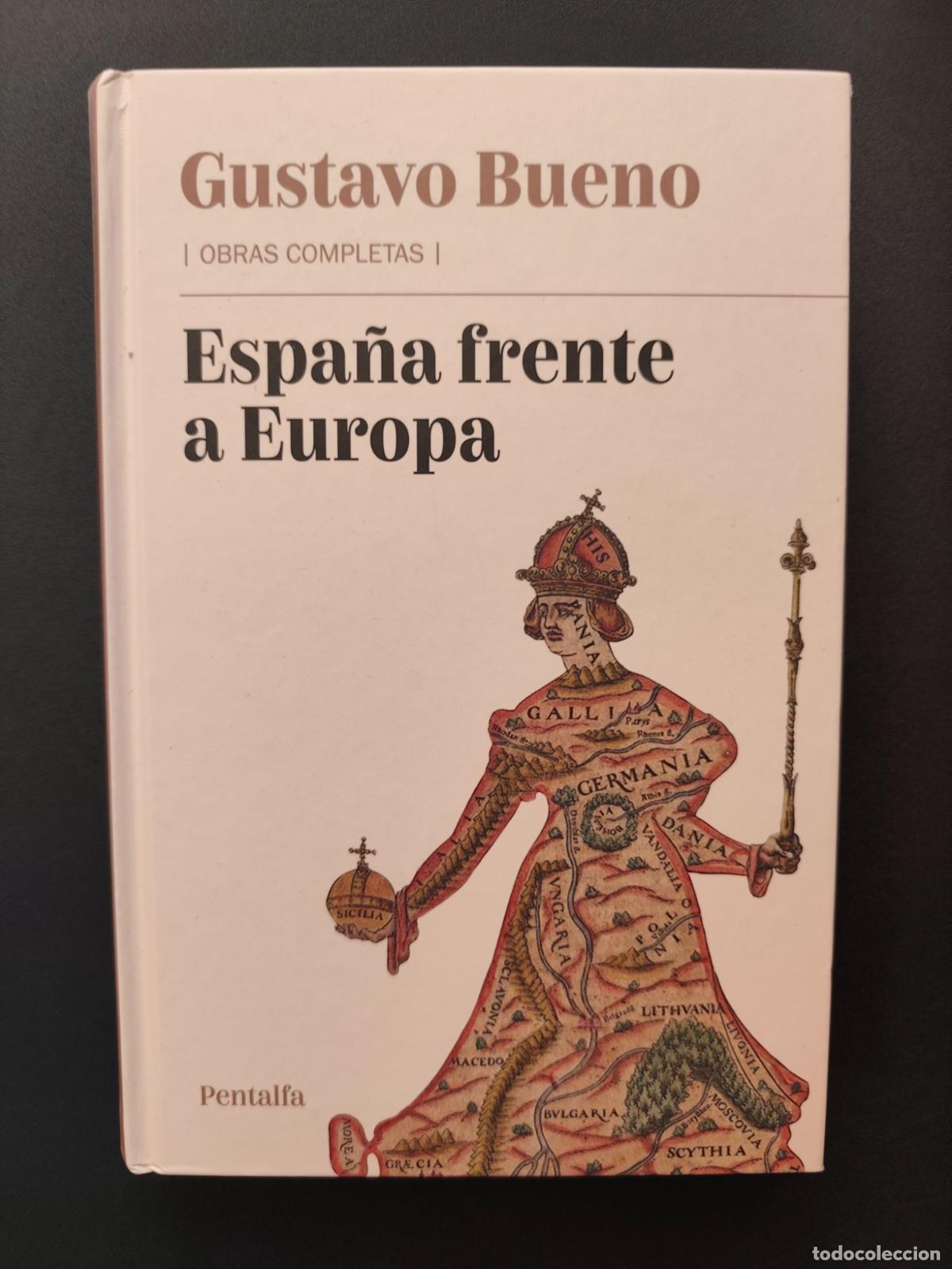 Libros: Gustavo Bueno - Espa&ntilde;a frente a Europa