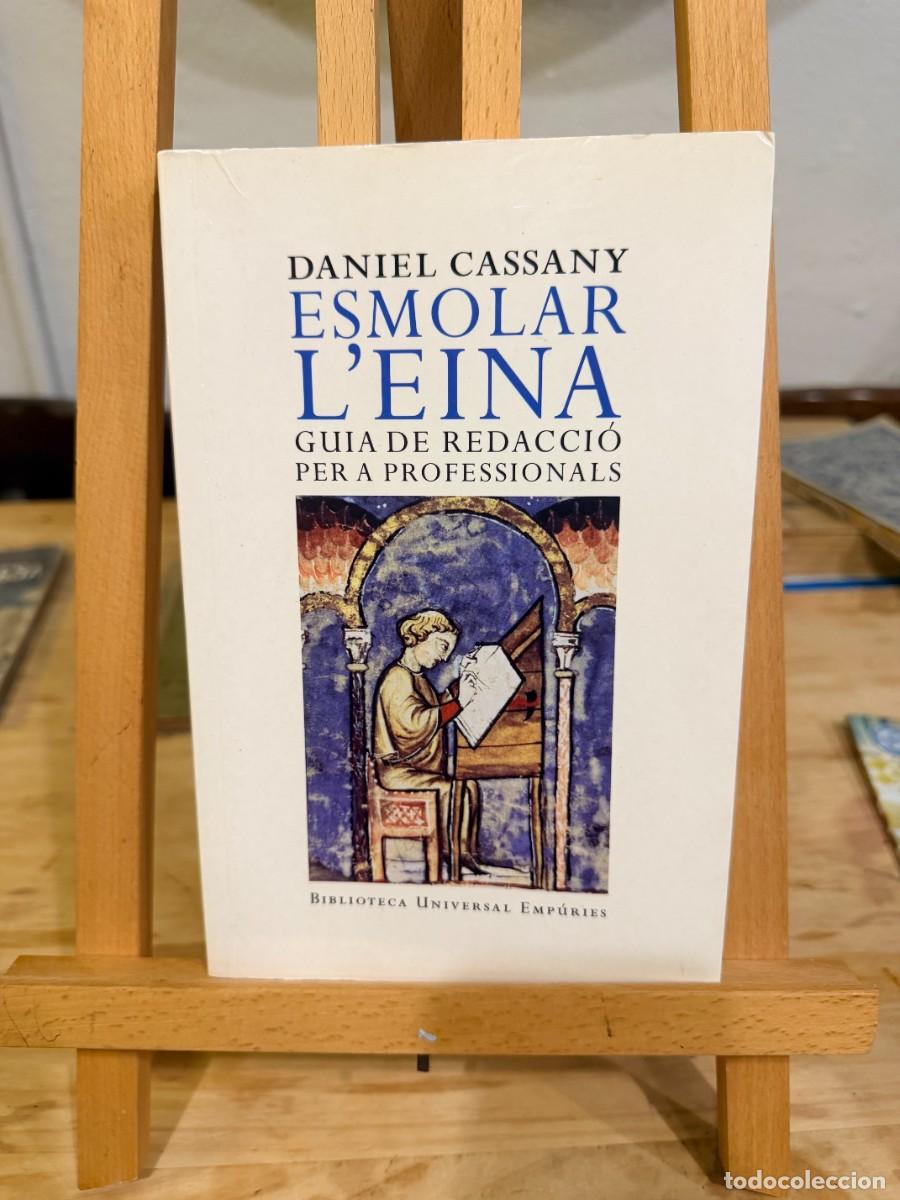Libros: ESMOLAR L'EINA - DANIEL CASSANY