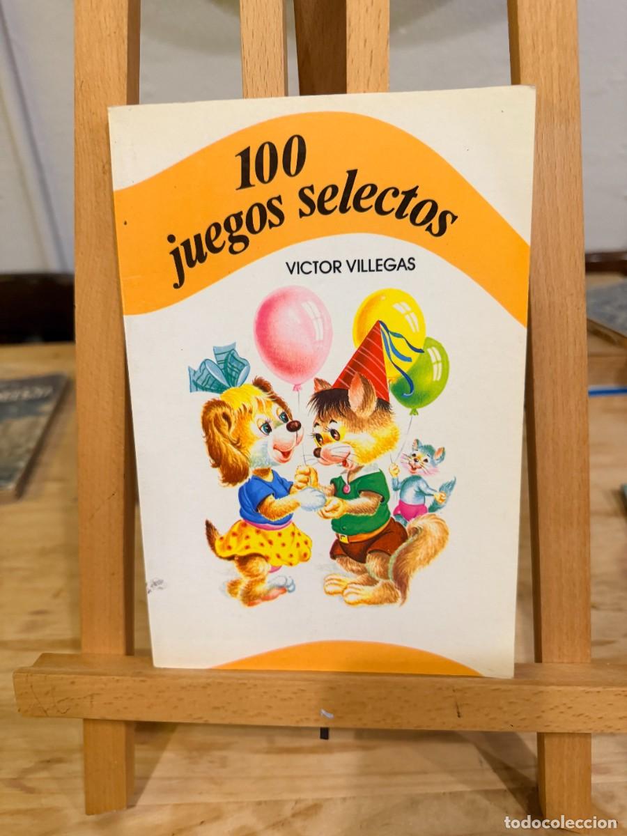 Libros: 100 JUEGOS SELECTOS- VICTOR VILLEGAS- MUY DIF&Iacute;CIL