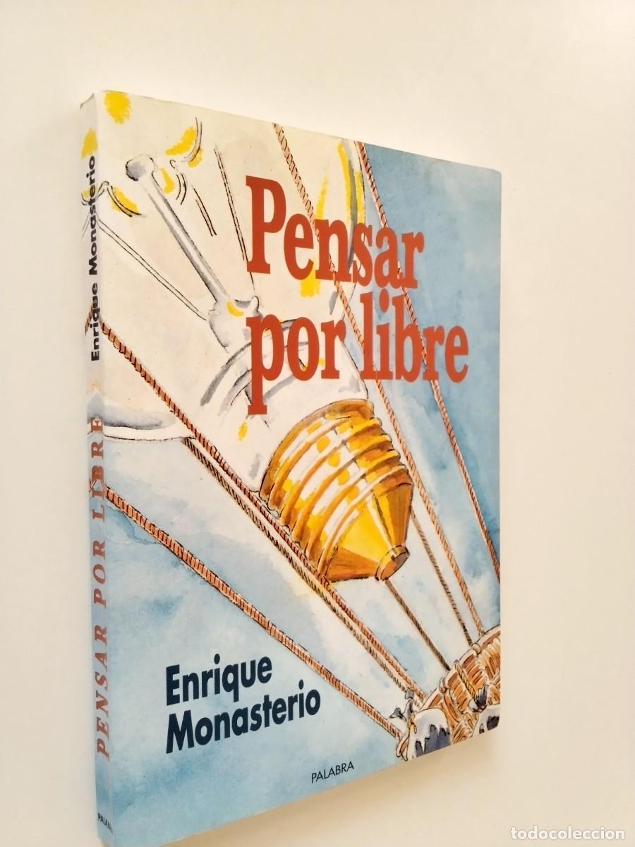Livros em segunda m&atilde;o: Enrique Monasterio - Pensar por libre