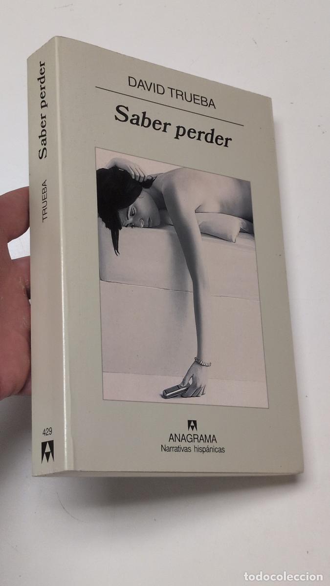Libros: Saber perder - David Trueba