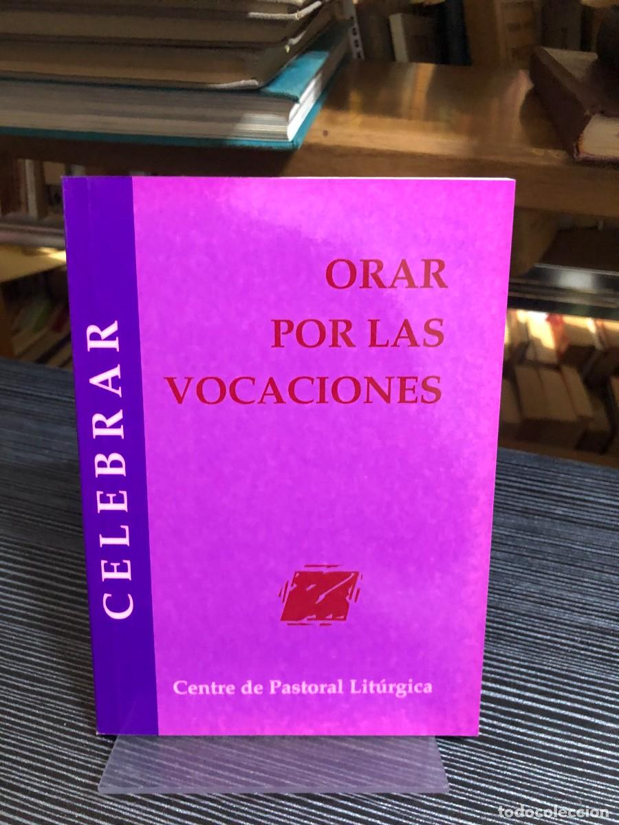 Libros: Orar por las vocaciones (Col. Celebrar)
