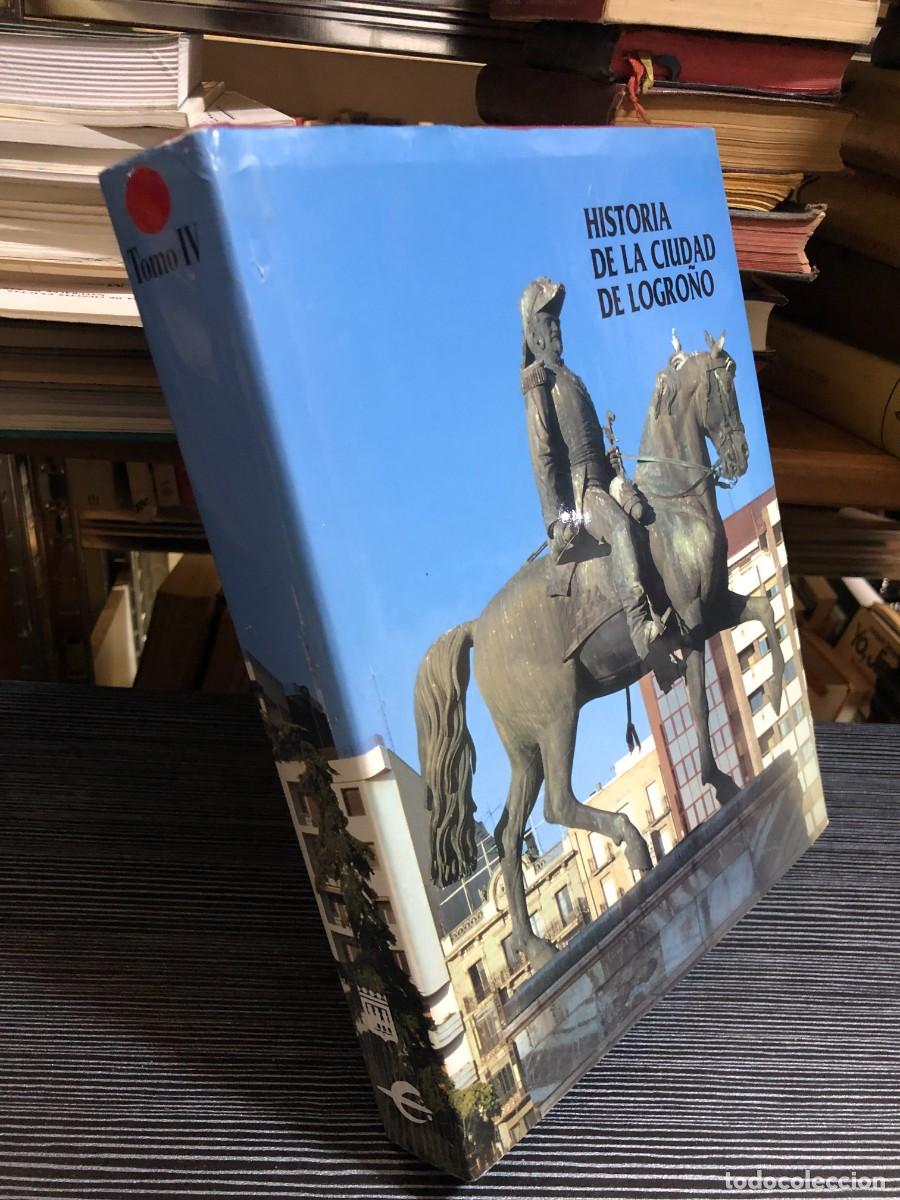 Libros: Historia de la ciudad de Logro&ntilde;o (Tomo IV)