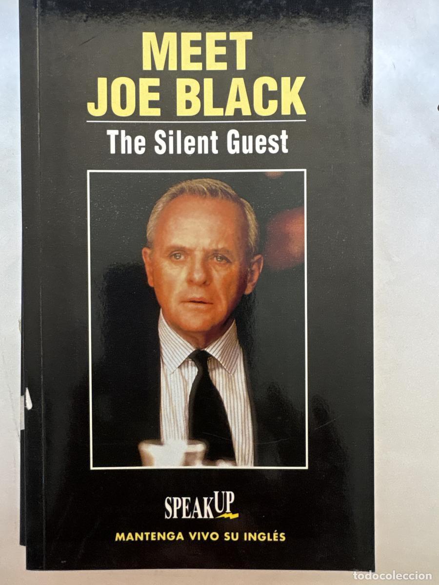 Libros: MEET JOE BLACK. THE SILENT GUEST. COLECCI&Oacute;N: SPEAK UP, MANTENGA VIVO SU INGL&Eacute;S - TDK1201