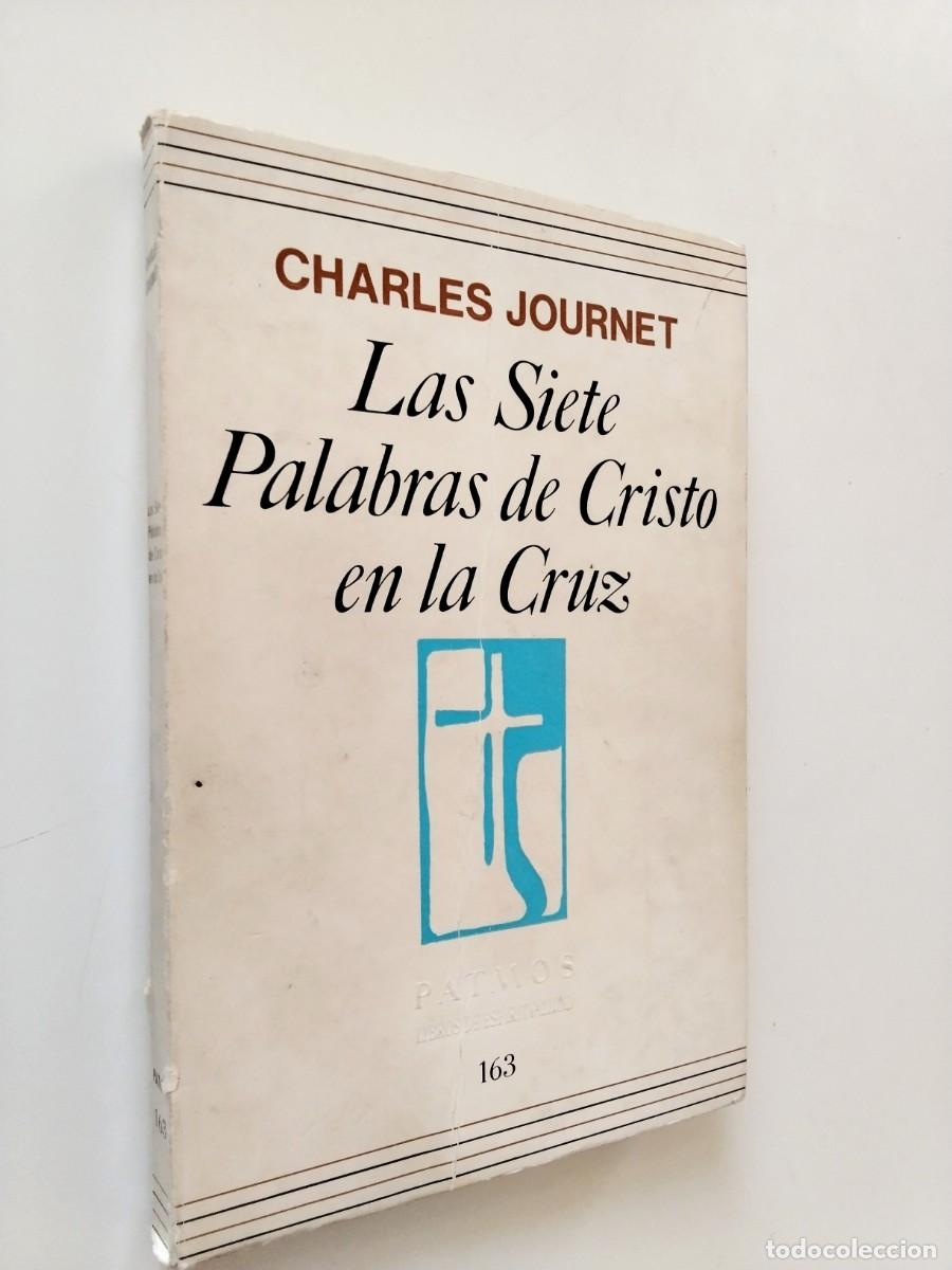 Livros em segunda m&atilde;o: Charles Journet - Las siete palabras de Cristo en la Cruz