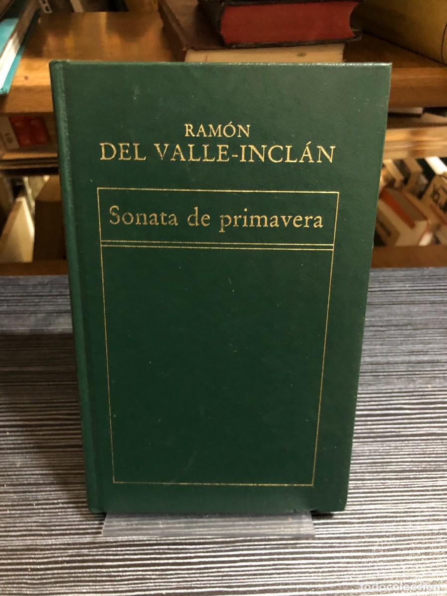 Libros: Sonata de primavera Ram&oacute;n del Valle-Incl&aacute;n