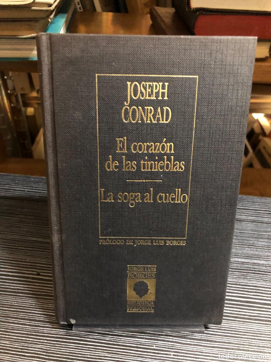 Libros: El coraz&oacute;n de las tinieblas / La soga al cuello Joseph Conrad