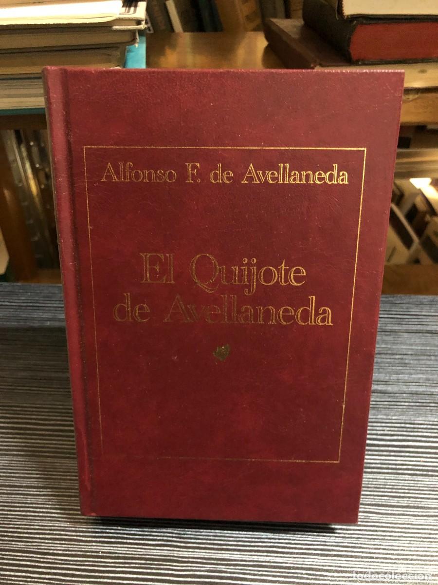 Libros: El Quijote de Avellaneda Alonso F. de Avellaneda