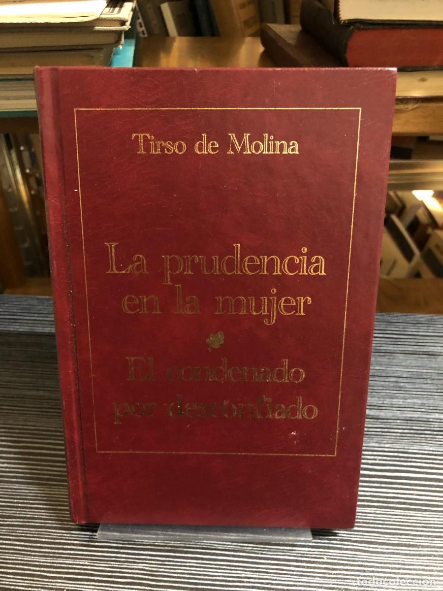 Libros: La prudencia en la mujer / El condenado por desconfiado Tirso de Molina