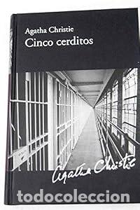 Libros: CINCO CERDITOS - AGATHA CHRISTIE
