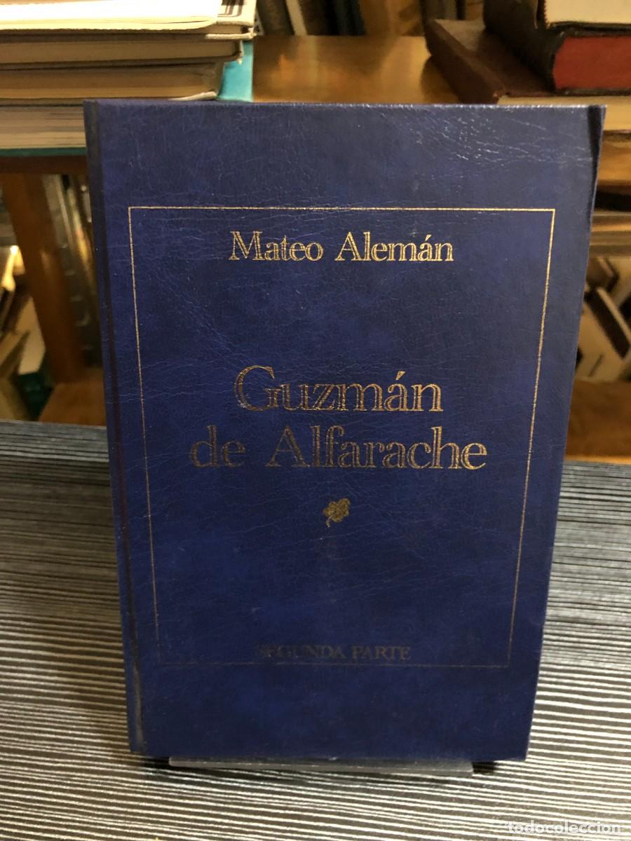 Libros: Guzm&aacute;n de Alfarache (Segunda Parte) Mateo Alem&aacute;n