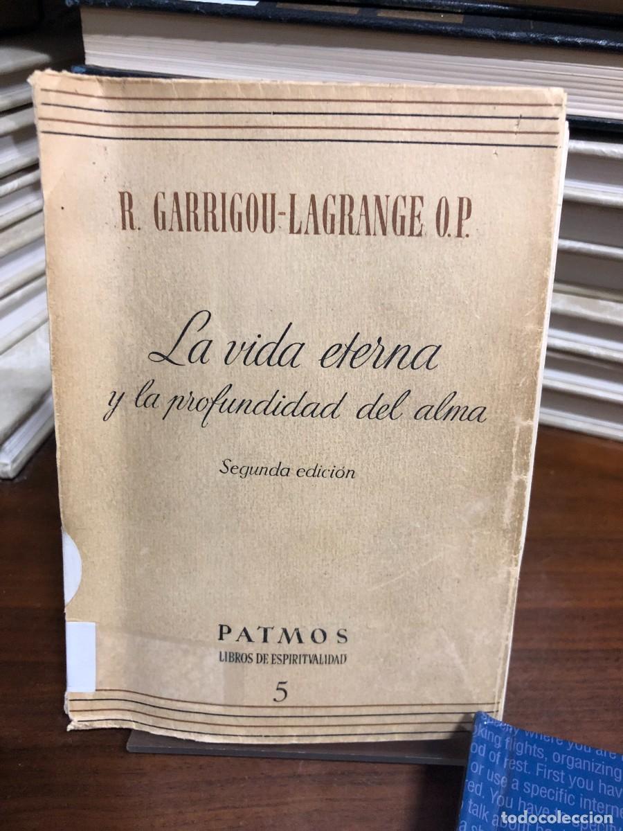Libros: La vida eterna y la profundidad del alma R. Garrigou-Lagrange O.P.