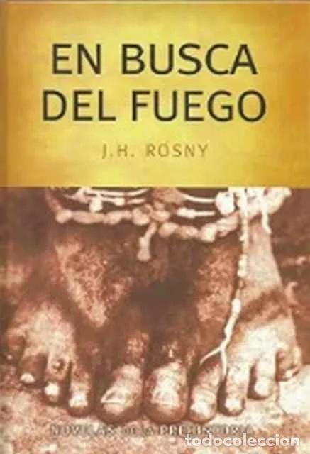 Libri di seconda mano: En busca del fuego - J. H. Rosny