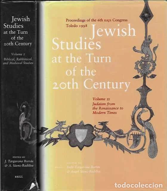 Libros: Jewish studies at the turn of the 20th century. Volume 1 & 2. - Judit Targarona Borr&aacute;s y &Aacute;ngel S&aacute;enz