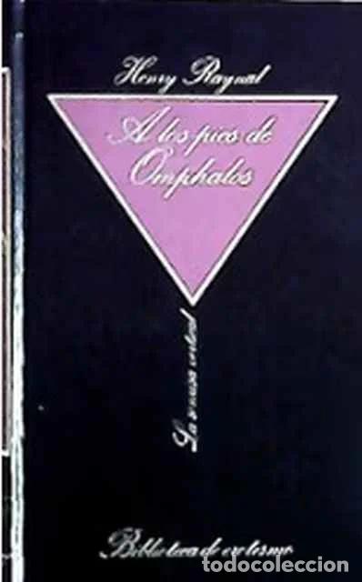 Libros: A los pies de Omphalos - Henry Raynal