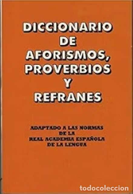 Libros: Diccionario manual de aforismos, proverbios y refranes. - El editor