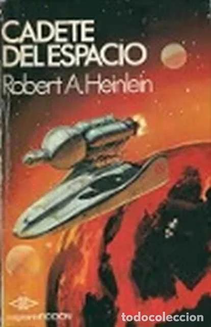 Libros: Cadete del espacio - Robert A. Heinlein - Foto 1