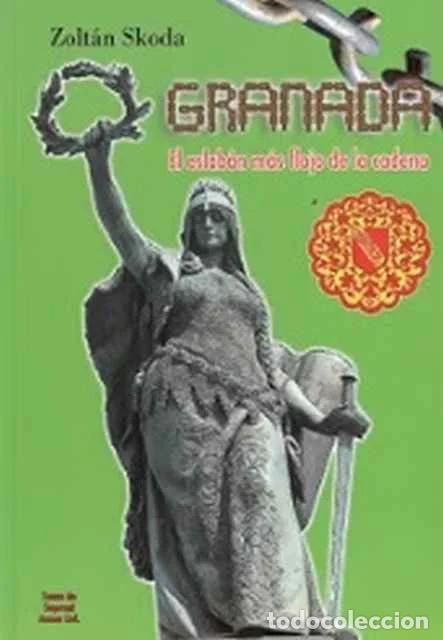 Libros: Granada. El eslab&oacute;n mas flojo de la cadena - Zolt&aacute;n Hunnivari
