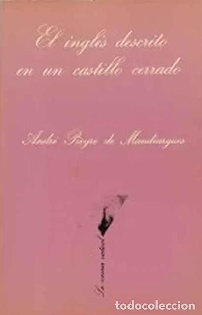 Livros em segunda m&atilde;o: El ingl&eacute;s descrito en un castillo cerrado - Andr&eacute; Pieyre de Mandiargues