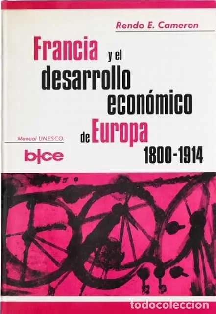 Livros em segunda m&atilde;o: Francia y el desarrollo econ&oacute;mico de Europa. 1800-1914 - Rondo E. Cameron