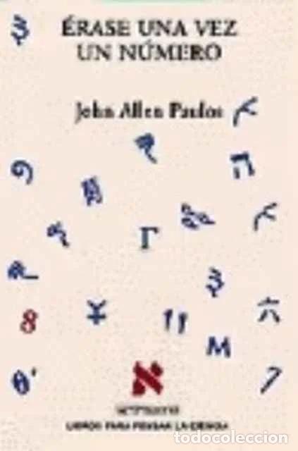 Libri di seconda mano: &Eacute;rase una vez un n&uacute;mero - John allen Paulos