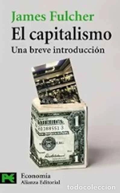 Libri di seconda mano: El Capitalismo - James Fulcher
