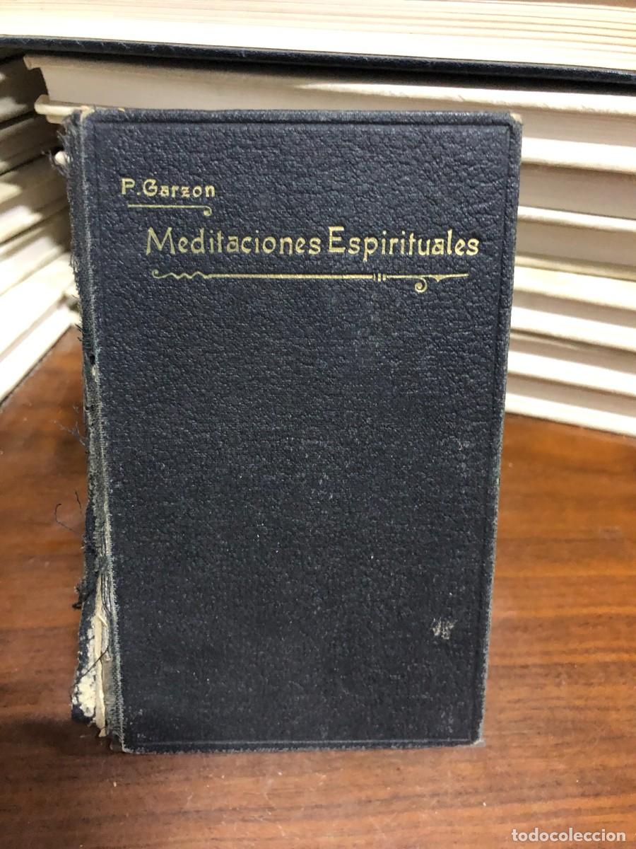 Libros: Meditaciones espirituales (Tomo primero, 1929) Luis de la Puente & Francisco de P. Garz&oacute;n