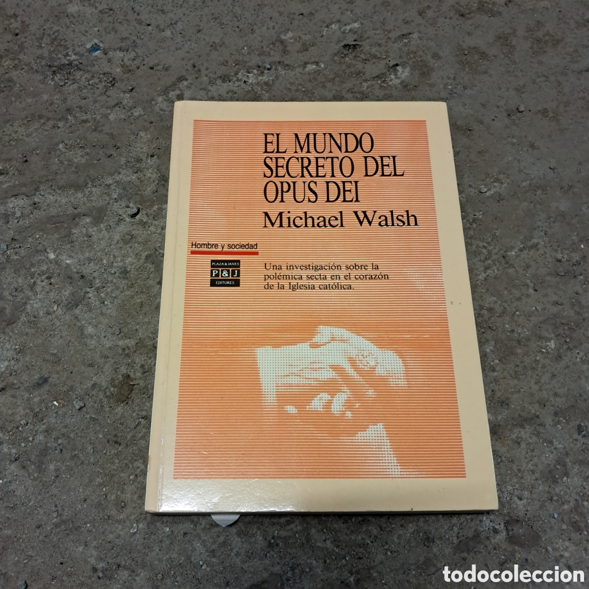 Livros em segunda m&atilde;o: Michael Walsh, El.mundo secreto del Opus Dei, Plaza Janes